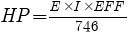 Formula for [HP] = {[E] * [I] * [EFF]} / 746