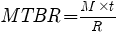 Formula for [MTBR] = {[M#] * [t#]} / [R]